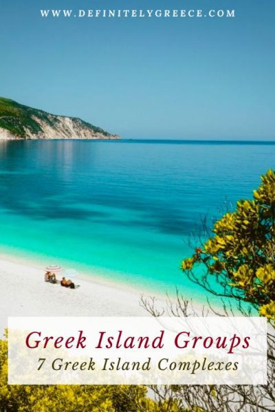 Greek Island Groups - 7 Greek Island Complexes - Definitely Greece